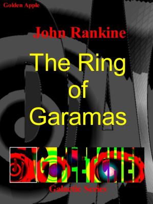 Cover of the book The Ring of Garamas by Richard Parker