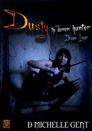 Cover of the book Dream Lover (Dusty the Demon Hunter) by Glenn Scrimshaw