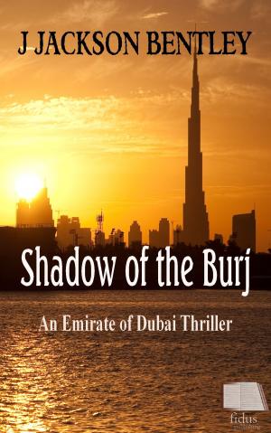 Cover of the book Shadow of the Burj: An Emirate of Dubai Thriller by Raymond Duncan