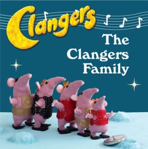 Cover of the book Clangers: Make the Clanger Family by Andrew Ward