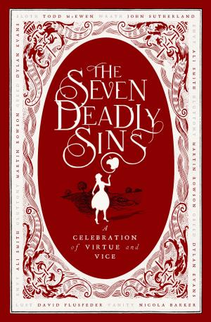 Cover of the book The Seven Deadly Sins by David Bret