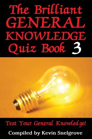 Cover of the book The Brilliant General Knowledge Quiz Book 3 by Edzard Ernst