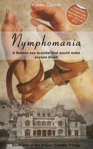 Cover of the book Nymphomania by Gwen Masters, Elizabeth Cage, Landon Dixon, Phoebe Grafton, N. Vasco