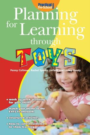 Cover of the book Planning for Learning through Toys by Wayne Wheelwright