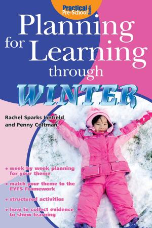 Cover of the book Planning for Learning through Winter by Derrick Belanger