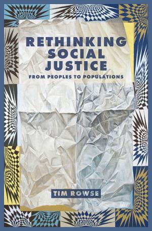Cover of the book Rethinking Social Justice: From 'Peoples' to 'Populations' by Bronwyn Carlson