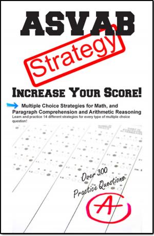 Cover of ASVAB Test Strategy: Multiple Choice Strategies for the Armed Services Vocational Aptitude Battery