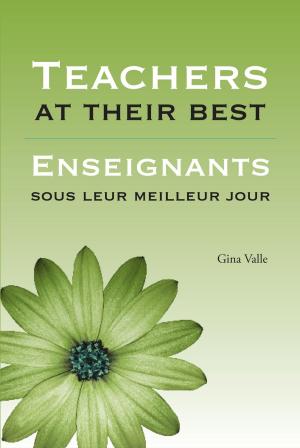 Cover of Teachers at Their Best | Enseignants sous leur meilleur jour