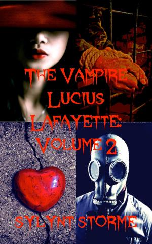 Cover of the book The Vampire Lucius Lafayette Volume 2 by Jason Blacker