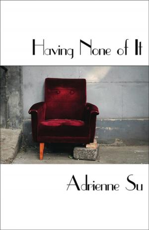 Cover of the book Having None of It by Marina Rubin