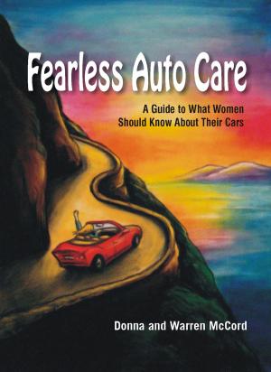 Cover of the book Fearless Auto Care by Bruno Guillou, François Roebben, Nicolas Sallavuard, Nicolas Vidal