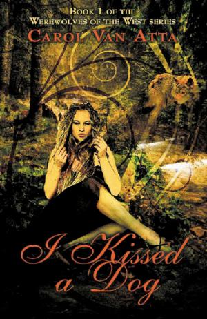 Cover of the book I Kissed a Dog by Jean Blasiar