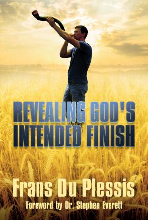 Cover of the book Revealing God's Intended Finish by Glenn D. Frazier