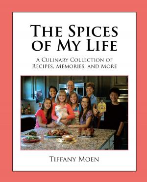 Cover of the book The Spices of My Life by Lucy Adkins, Becky Breed