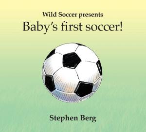 Cover of the book Baby's first soccer! by Michael Part