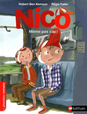 Cover of the book Nico, même pas cap ! - Roman Vie quotidienne - De 7 à 11 ans by Marie Leymarie