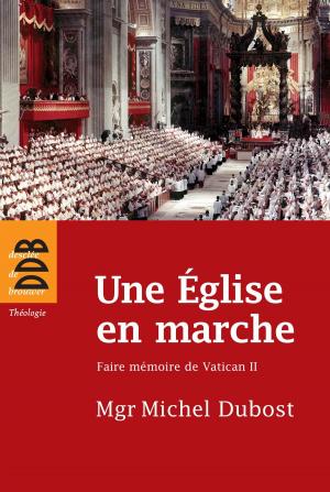 Cover of the book Une Eglise en marche by Marc Leboucher, Bernard Lecomte