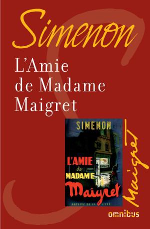 Cover of the book L'amie de madame Maigret by Belva PLAIN