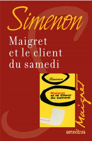 Cover of the book Maigret et le client du samedi by Daniel Herbst