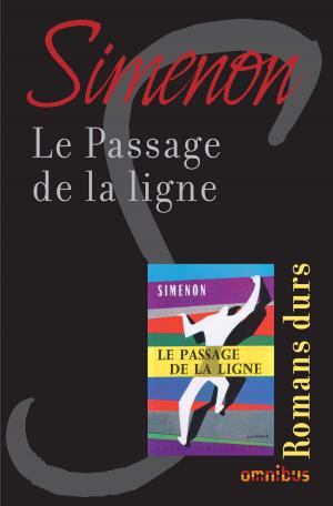 Cover of the book Le passage de la ligne by Georges SIMENON