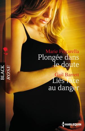 Book cover of Plongée dans le doute - Liés face au danger