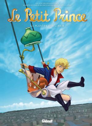 Cover of the book Le Petit Prince - Tome 11 by Frank Giroud, Didier Courtois
