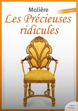 Cover of the book Les Précieuses ridicules by René Crevel