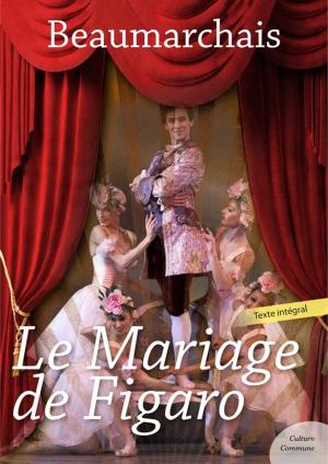 Cover of the book Le Mariage de Figaro by François De La Rochefoucauld