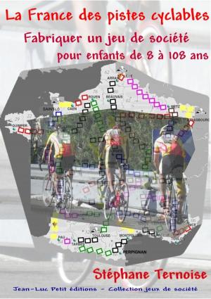 Cover of the book La France des pistes cyclables by Stéphane Ternoise