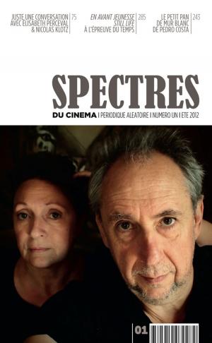 Cover of the book Spectres du cinéma 1 by Jean-Pierre Jeunet, Marc Caro, Gilles Adrien
