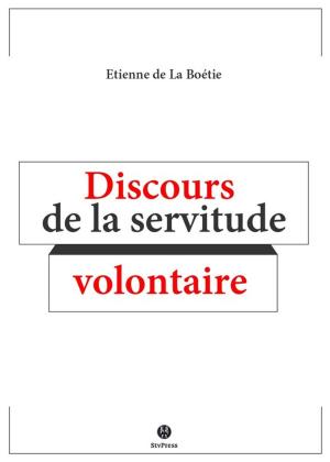 Cover of the book Discours de la servitude volontaire by Platon