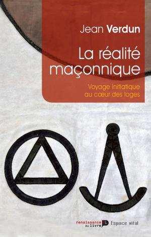 Cover of the book La réalité maçonnique by Bruno Colmant, Eric de Beukelaer