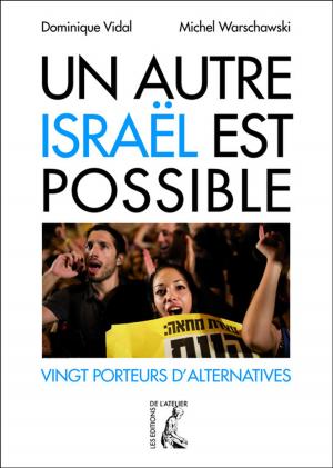 Cover of the book Un autre Israël est possible by Daniel Moulinet