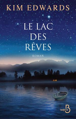Cover of the book Le Lac des rêves by Philippe MELLOT