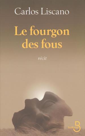 Cover of the book Le fourgon des fous by Maurice DRUON