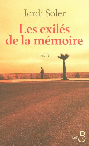 Cover of the book Les exilés de la mémoire by Eve de CASTRO