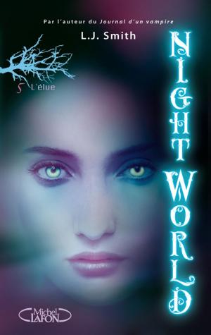 bigCover of the book Night World, Tome 5: L'élue by 