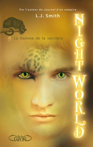 Cover of the book Night World, Tome 9: La flamme de la sorcière by Janine Ashbless
