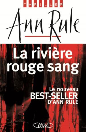 Cover of the book La rivière rouge sang by Laurent Romejko, Jean Jouzel