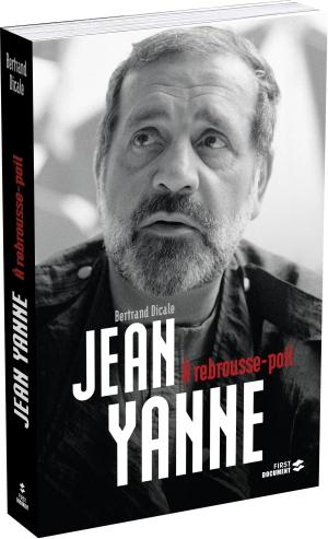 Cover of the book Jean Yanne, A Rebrousse-Poil by Martine LIZAMBARD