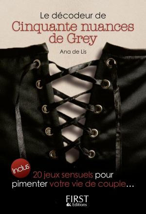 Cover of the book Décodeur de Cinquante nuances de Grey by Marjolaine SOLARO