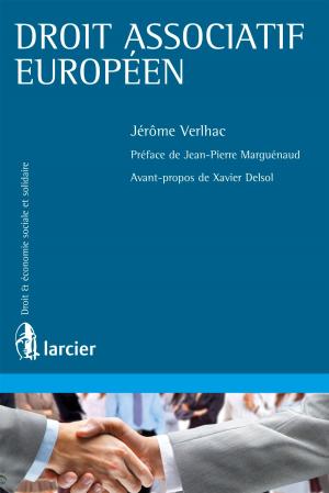 Cover of the book Droit associatif européen by Eric De Keuleneer, Monsieur Yassine Boudghene