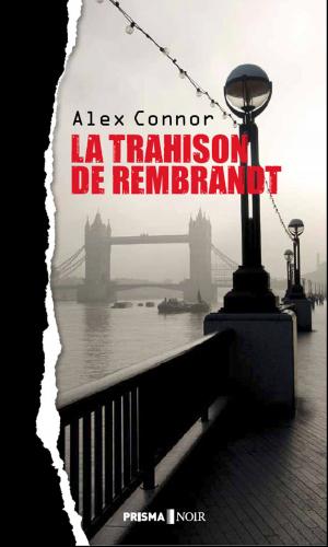 Cover of the book La trahison de Rembrandt by Renee Bescos