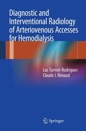 Book cover of Diagnostic and Interventional Radiology of Arteriovenous Accesses for Hemodialysis