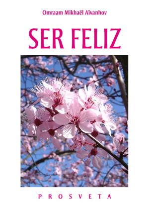 bigCover of the book Ser feliz by 
