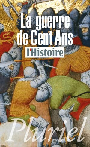 Cover of the book La guerre de cent ans by Jean-Yves Mollier