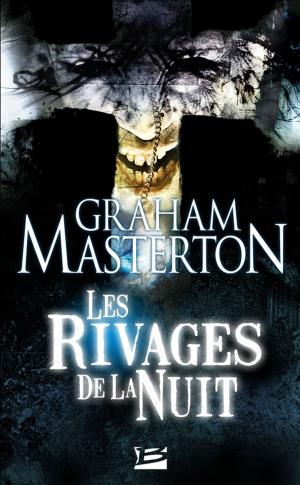 Cover of the book Les Rivages de la nuit by Margaret Weis, Tracy Hickman