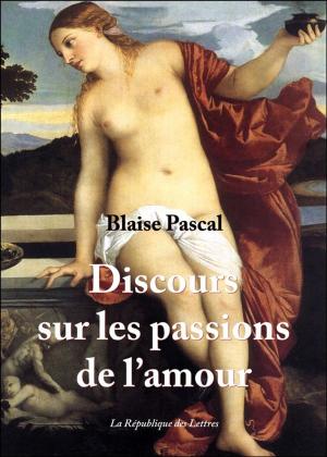 Cover of the book Discours sur les passions de l'amour by Voltaire