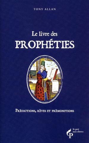 Cover of the book Le livre des prophéties by Emmanuelle MASSONAUD