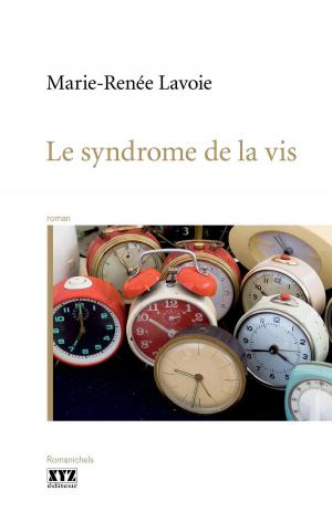 Cover of the book Le syndrome de la vis by Lucie Lachapelle